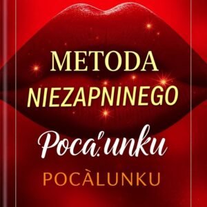 Metoda Niezapomnianego Pocałunku