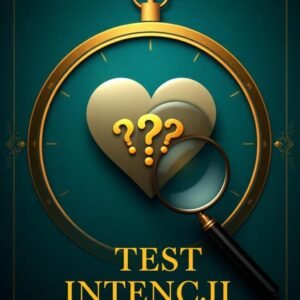 Test Intencji™ – Odkryj, czy on naprawdę coś czuje