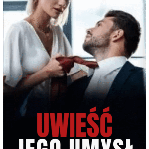 UWIEŚĆ JEGO UMYSŁ