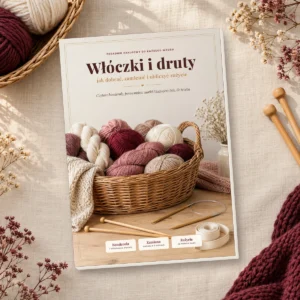 OB - Włóczki i druty: jak dobrać, zamienić i obliczyć zużycie