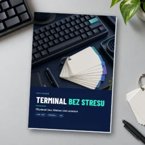 OB - Terminal bez stresu: 150 poleceń Linux, Windows i sieci na kartach